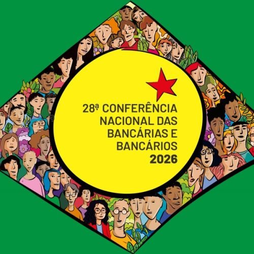 28ª Conferência Nacional dos Bancários: categoria se reúne em SP para definir rumos da Campanha Nacional Unificada 2026