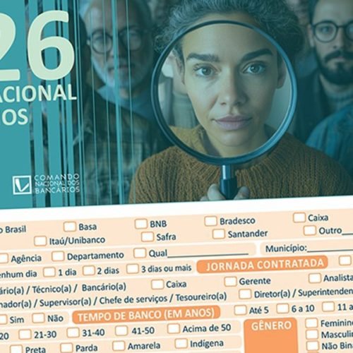 Bancários e bancárias: Responder à Consulta Nacional é fundamental para definir rumos da Campanha Nacional 2026