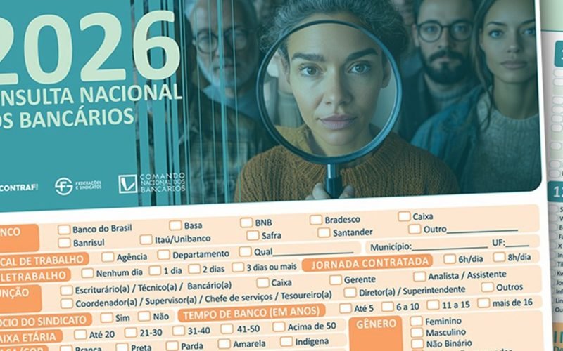 Bancários e bancárias: Responder à Consulta Nacional é fundamental para definir rumos da Campanha Nacional 2026