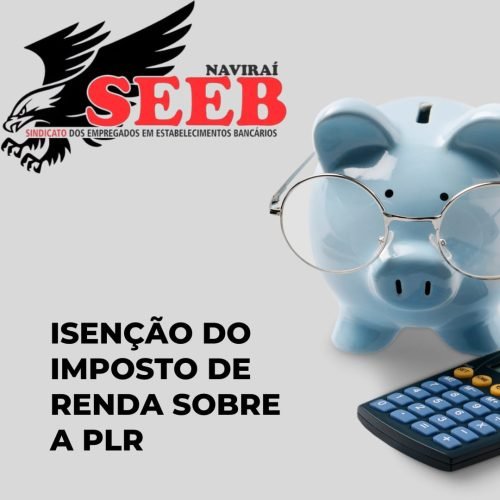 Participe da enquete sobre o PL 581/2019 que trata da isenção de IR sobre a PLR